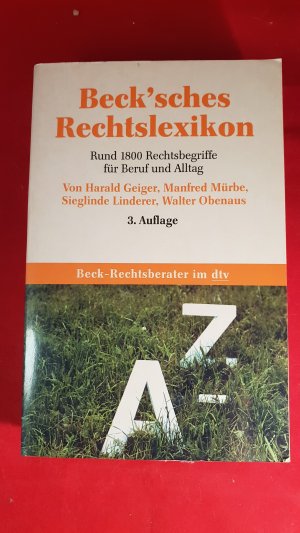 gebrauchtes Buch – Geiger, Harald; Mürbe – Beck'sches Rechtslexikon, 3. und letzte Auflage 2003