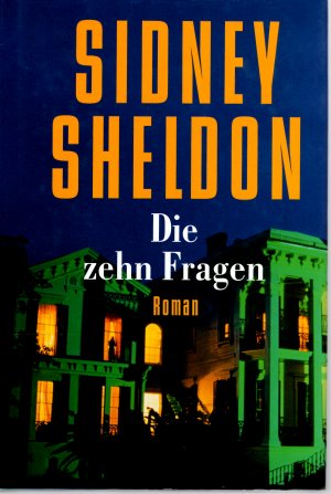 gebrauchtes Buch – Sidney Sheldon – Die zehn 10 Fragen // Gebundenes Buch mit Schutzumschlag