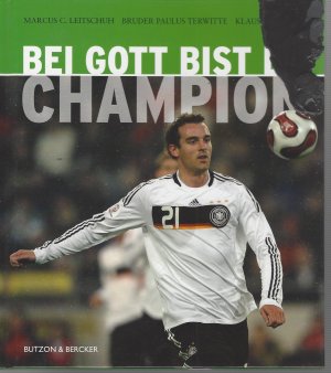 gebrauchtes Buch – Leitschuh, Marcus C – Bei Gott bist du Champion