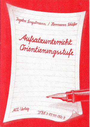 gebrauchtes Buch – Sengstmann, Ingelore; Schaefer – Aufsatzunterricht Orientierungsstufe