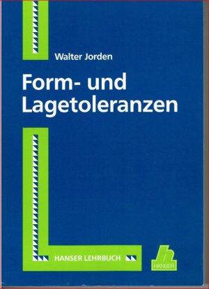 Form- und Lagetoleranzen