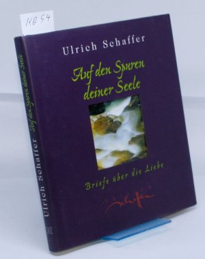 Auf den Spuren deiner Seele