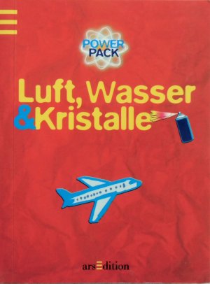 gebrauchtes Buch – John Clark, Phil Ford – Power Pack: Luft, Wasser & Kristalle