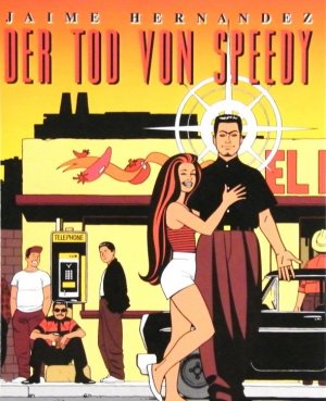 Love & Rockets Band (1) - Der Tod von Speedy