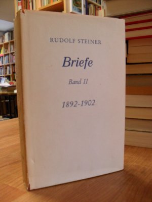 Briefe II - 1892 - 1902 - Mit einem Nachtrag - Einem einleitenden Vortrag und Acht Tafeln