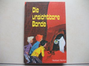 gebrauchtes Buch – Norbert Norton – Die unsichtbare Bande