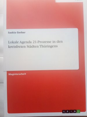 Lokale Agenda 21-Prozesse in den kreisfreien Städten Thüringens