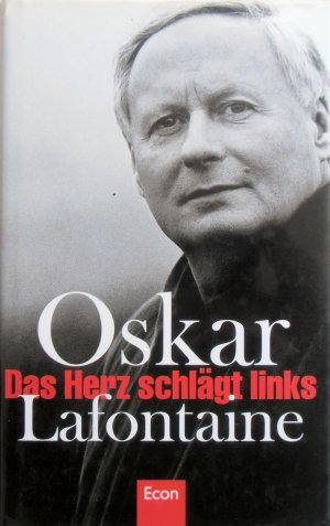 gebrauchtes Buch – Oskar Lafontaine – Das Herz schlägt links