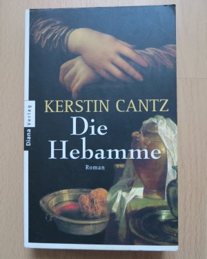 gebrauchtes Buch – Kerstin Cantz – Die Hebamme