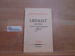 antiquarisches Buch – Goethe, Johann Wolfgang von – Urfaust : Goethes "Faust" in seiner ursprüngl. Gestalt. Johann Wolfgang Goethe. Hrsg. u. eingeleitet von Robert Petsch / Reclams Universal-Bibliothek ; Nr. 5273