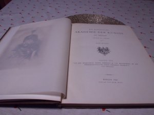 Die königliche Akademie der Künste zu Berlin 1696 bis 1896, erster Teil