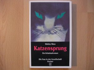 gebrauchtes Buch – Shirley Shea – Katzensprung - Ein Kriminalroman