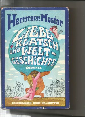 Liebe, Klatsch und Weltgeschichte [Jan 01, 1969] Mostar, Herrmann