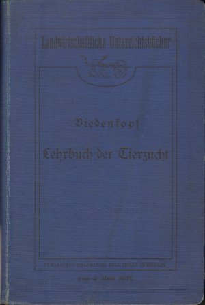 Lehrbuch der Tierzucht - Ein Schulbuch