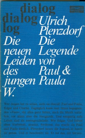 Die Legende von Paul & Paula. / Die neuen Leiden des jungen W. Ein Kino und ein Bühnenstück.