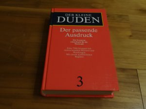 gebrauchtes Buch – Der kleine Duden / Der passende Ausdruck