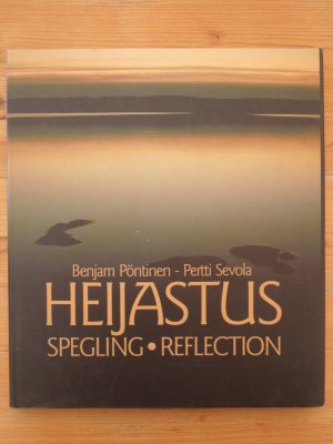 HEIJASTUS. Spegling - Reflection