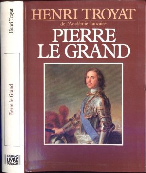 gebrauchtes Buch – Henri Troyat – Pierre le Grand