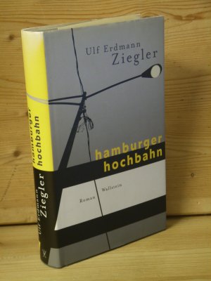 gebrauchtes Buch – Ziegler, Ulf Erdmann – "Hamburger Hochbahn" Roman