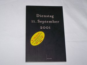 gebrauchtes Buch – Dienstag, 11. September 2001