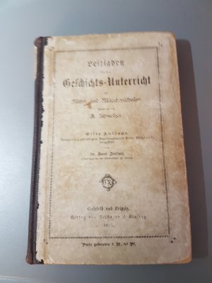 Leitfaden für den Geschichts-Unterricht in Mittel- und Mädchenschulen