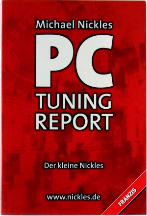 PC Tuning Report 2004. Der kleine Nickles.