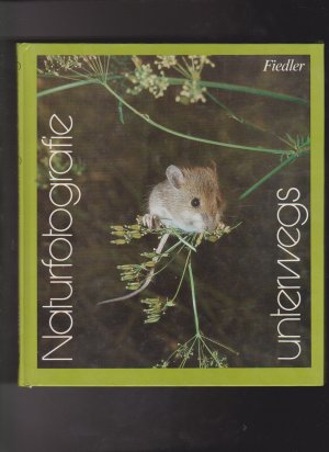 gebrauchtes Buch – Fiedler – Naturfotografie unterwegs