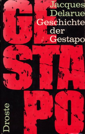 antiquarisches Buch – Jacques Delarue – Geschichte der Gestapo, [Histoire de la Gestapo]. Aus dem Französischen von Hans Steinsdorff.