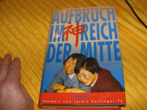 Aufbruch im Reich der Mitte