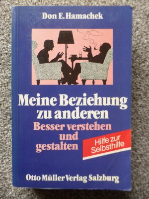 gebrauchtes Buch – Hamachek, Don F – Meine Beziehung zu anderen