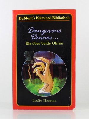 DuMont's Kriminal-Bibliothek - Band 1045: Bis über beide Ohren (Dangerous Davies-Serie)