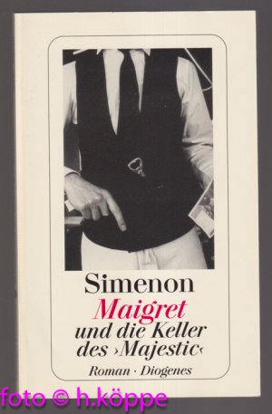 gebrauchtes Buch – Georges Simenon – Maigret und die Keller des Majestic : Roman.