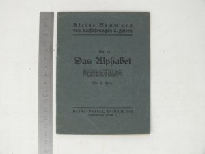 gebrauchtes Buch – F Lora – Das Alphabet. EIn Reigenspiel als Aufführung bei einer Schulentlassungsfeier, an einem Elternabend oder zum Fest der Schulaufnahme