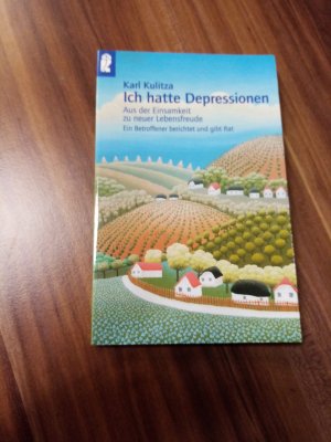 gebrauchtes Buch – Karl Kulitza – Ich hatte Depressionen