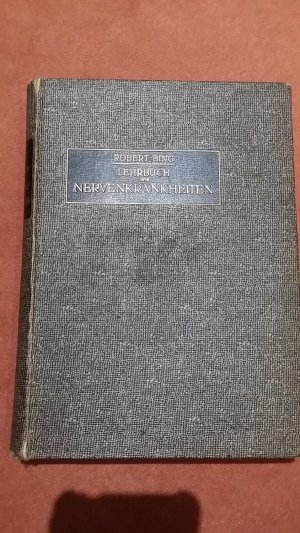 Lehrbuch der Nervenkrankheiten - für Studierende und praktische Ärzte, in 30 Vorlesungen.