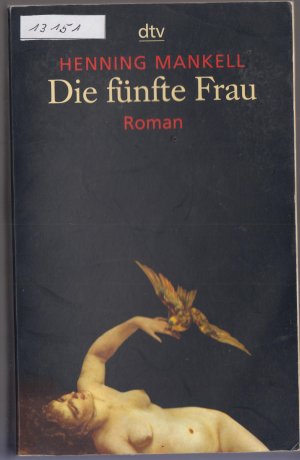 gebrauchtes Buch – Henning Mankell – Die fünfte Frau