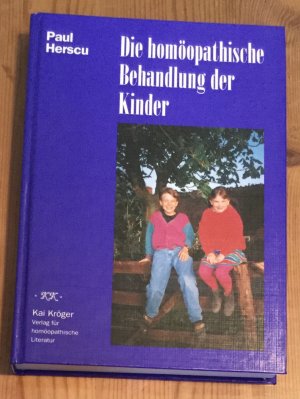 gebrauchtes Buch – Paul Herscu – Die homöopatische Behandlung von Kindern