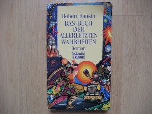 gebrauchtes Buch – Robert Rankin – Hugo Rune-Zyklus / Das Buch der allerletzten Wahrheiten