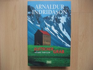 gebrauchtes Buch – Arnaldur Indriðason – Gletschergrab - Island Thriller