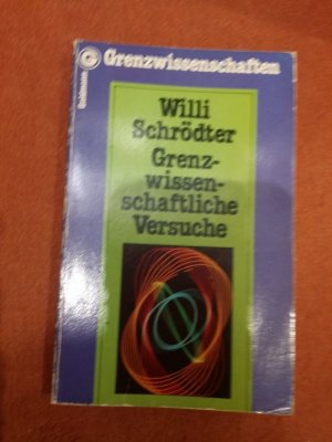 gebrauchtes Buch – Willi Schrödter – Grenzwissenschaftliche Versuche