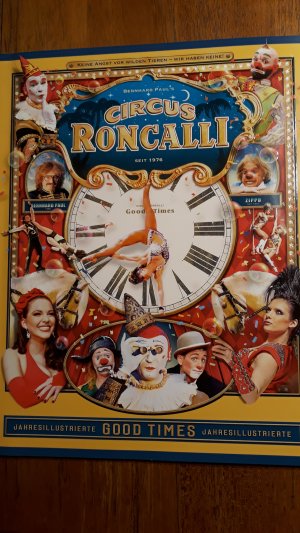 gebrauchtes Buch – Circus Roncalli Jahresillustrierte Good Times