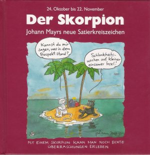 gebrauchtes Buch – Johann Mayr – Der Skorpion [Satierkreiszeichen]