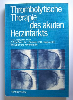 gebrauchtes Buch – D.P. de Bono / M – Thrombolytische Therapie des akuten Herzinfarkts