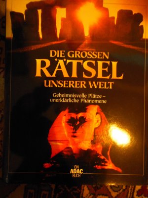 Die großen Rätsel unserer Welt