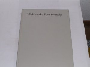 Hildebrandts Rosa Schnecke.