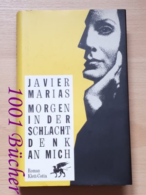 gebrauchtes Buch – Javier Marías – Morgen in der Schlacht denk an mich ~ Roman