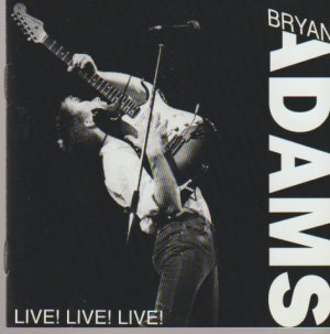 gebrauchter Tonträger – Bryan Adams – Live! Live! Live!