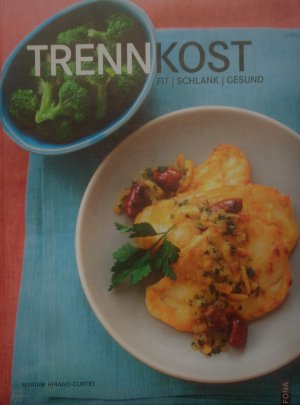 Trennkost - fit | schlank | gesund