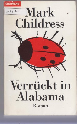 gebrauchtes Buch – Childress Mark – Verrückt in Alabama