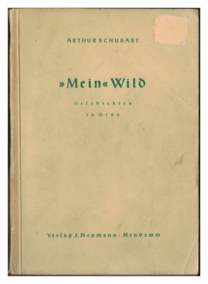 "Mein" Wild - Geschichten in Grün